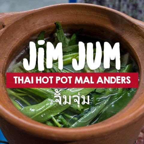 Jim Jum – Thai Hot Pot mal anders